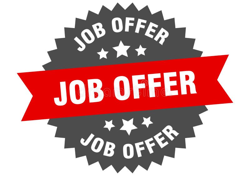 Job Offer Sign. Job Offer Circular Band Label. Job Offer Sticker Stock Vector Illustration of