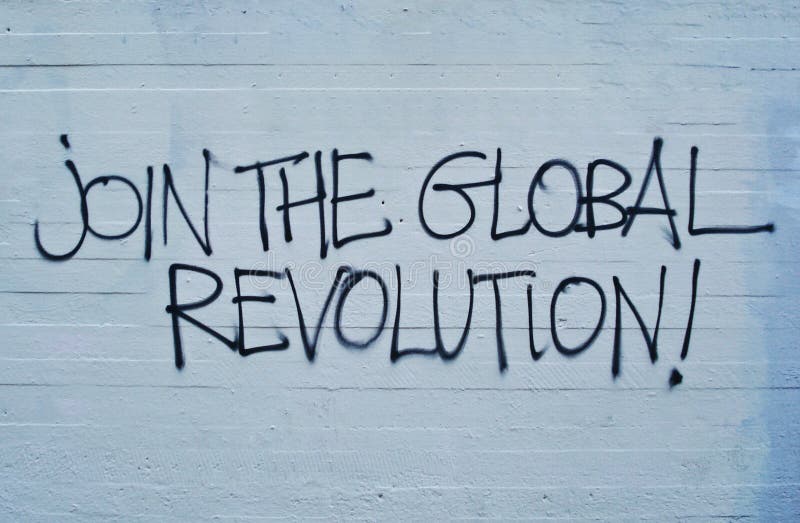 Joignez La Revolution Globale Ecrite Sur Le Mur Message Citation Concept De Declaration Image Stock Image Du Philosophie Graffitis