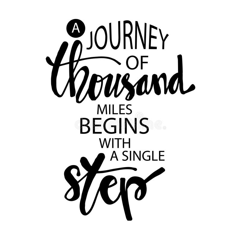 Lao Tzu The Journey Of A Thousand Miles Begins With A Single Step Motivational B 