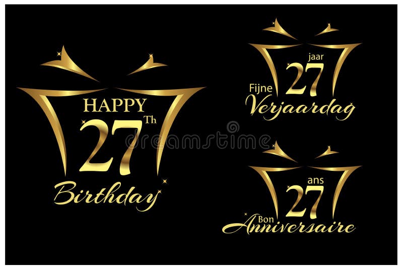 Joyeux Anniversaire Vingt Sept Ans En Anglais Neerlandais Et Francais Conception Elegante Avec Le Nombre Illustration De Vecteur Illustration Du Element Ceremonie Joyeux Anniversaire Vingt Sept Ans En Anglais Neerlandais Et Francais Conception Elegante Avec Le Nombre Illustration De Vecteur Illustration Du Element Ceremonie