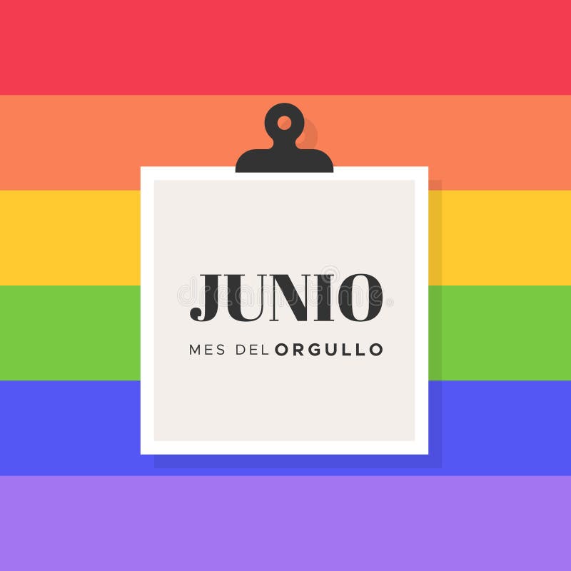 June Pride Month. Spanish. Junio Mes del Orgullo. Rainbow striped background. LGBTQ movement. Concept of equality, diversity, love. Vector illustration, flat style