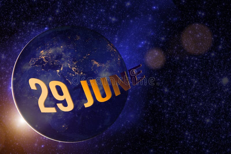 June 29th. Day 29 of Month, Calendar Date. Earth Globe with
