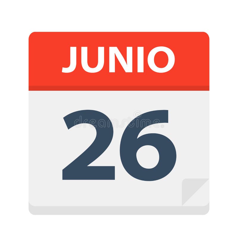 Junio 26 - Calendar Icon - June 26 - Vector Illustration. Junio 26 - Calendar Icon - June 26 - Vector Illustration