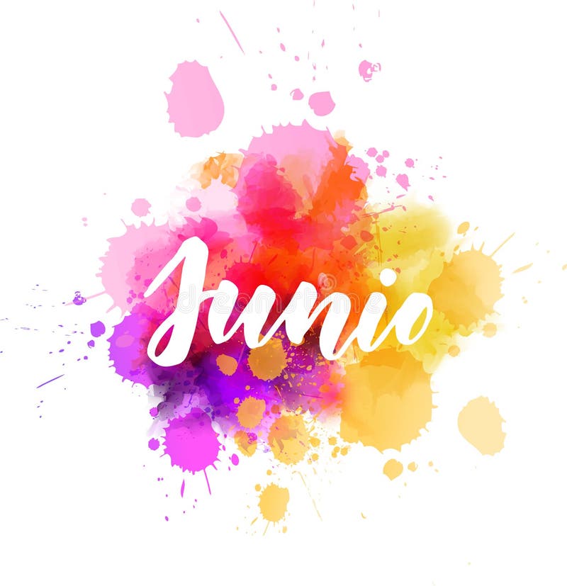 Junio June in Spanish -  handwritten modern calligraphy lettering on abstract watercolor imitation splash. Junio June in Spanish -  handwritten modern calligraphy lettering on abstract watercolor imitation splash