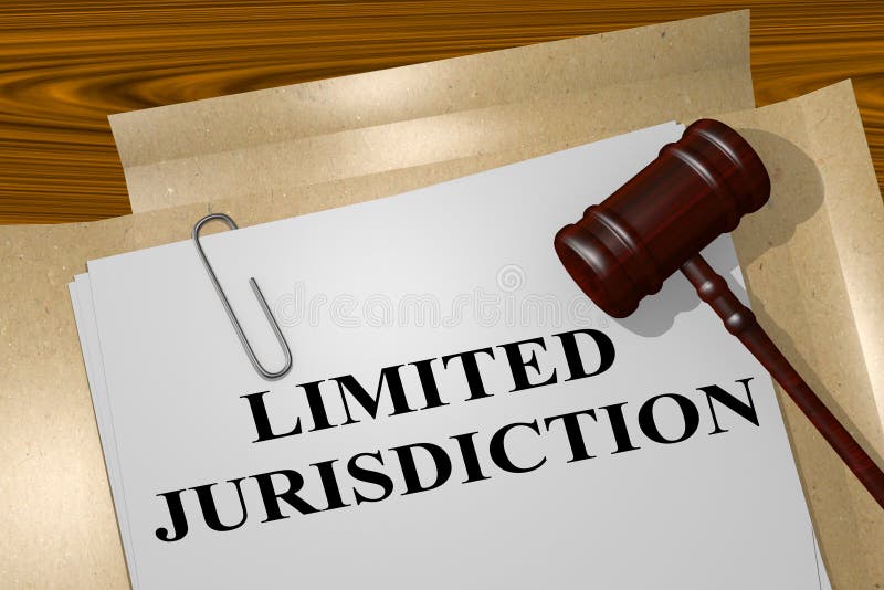 3D illustration of `LIMITED JURISDICTION` title on legal document. 3D illustration of `LIMITED JURISDICTION` title on legal document