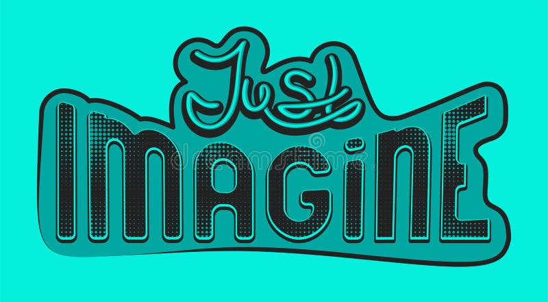 Imagine Stock Illustrations – 147,489 Imagine Stock Illustrations, Vectors  & Clipart - Dreamstime