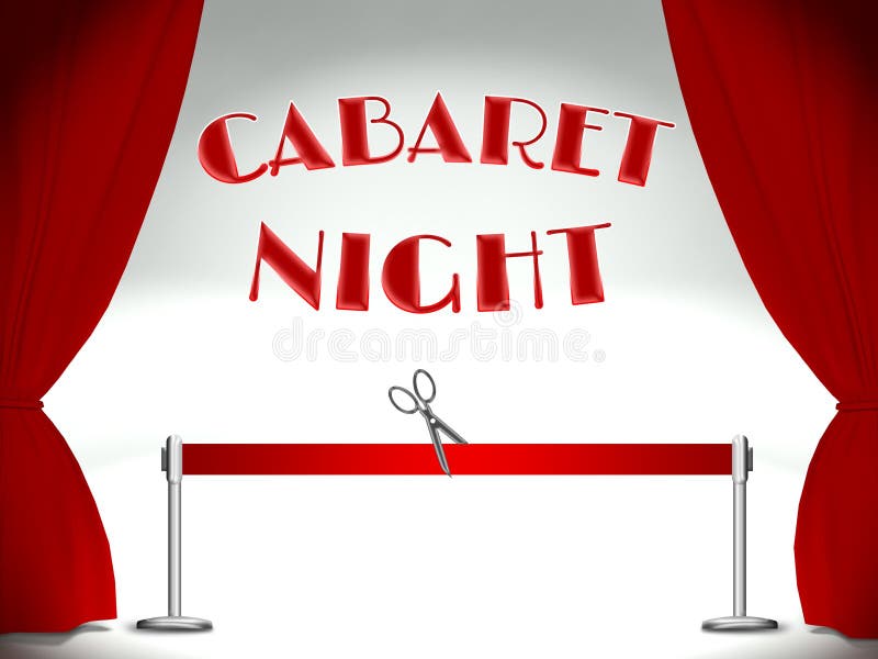 Cabaret night on stage, red ribbon and scissors. Cabaret night on stage, red ribbon and scissors