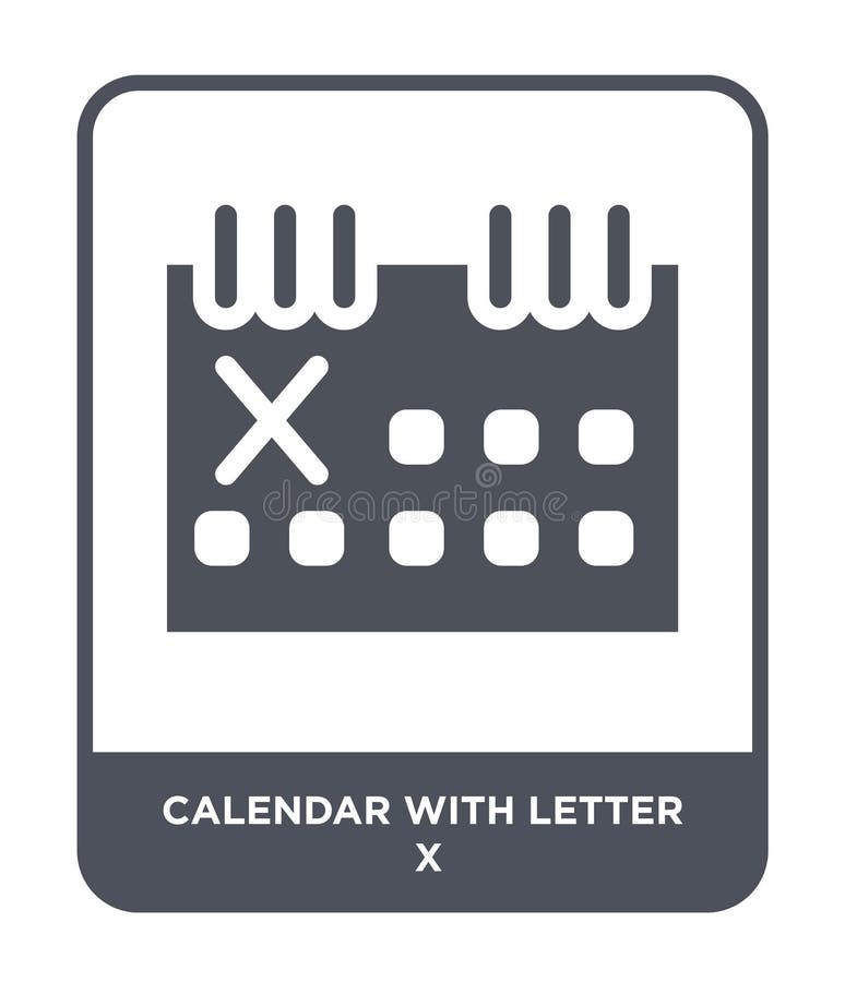 kalender med symbolen för bokstav x i moderiktig designstil kalender med symbolen för bokstav som x isoleras på vit bakgrund kale vektor illustrationer kalender med symbolen för bokstav x i moderiktig designstil kalender med symbolen för bokstav som x isoleras på vit bakgrund kale vektor illustrationer