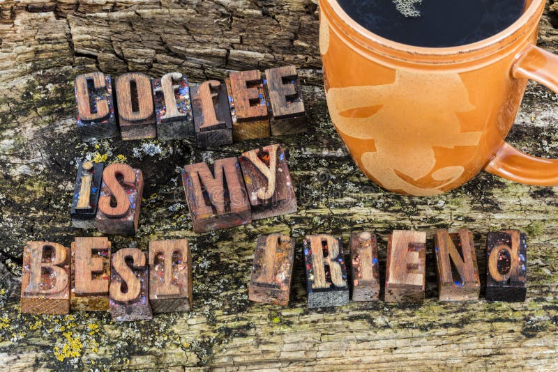 Kawa jest mój najlepszy przyjaciel postawy letterpress