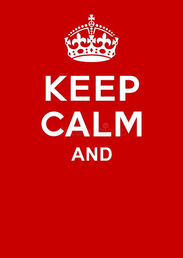 Keep Calm Poster Royalty Free Stock Photography - Image: 37787527