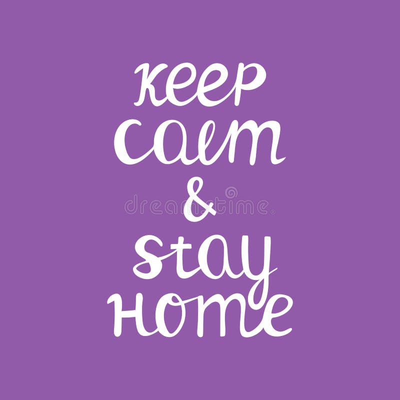 Download Keep Calm And Work At Home. Quarantine Quote. Cute Hand ...