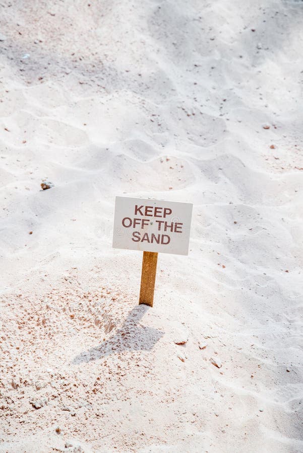 Keep off the sand sign stock image. Image of signs, beach 95215171