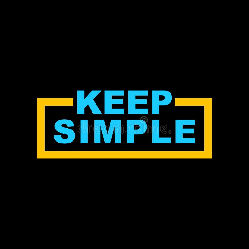 Keep simple quotes text messages design for t shirt or sticker royalty free illustration