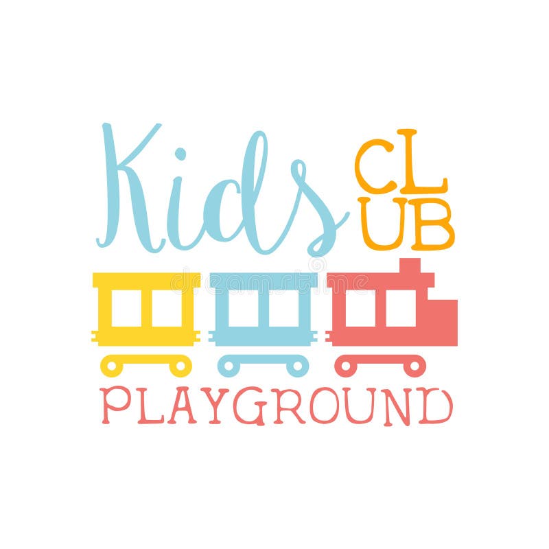 Kinderland-Spielplatz und Unterhaltungs-Verein buntes Promo-Zeichen mit Toy Train For The Playing-Raum für Kinder vektor abbildung Kinderland-Spielplatz und Unterhaltungs-Verein buntes Promo-Zeichen mit Toy Train For The Playing-Raum für Kinder vektor abbildung