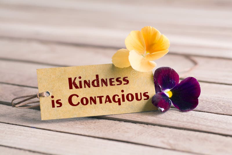 Kindness is contagious tag stock photos