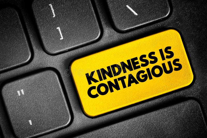 Kindness Is Contagious text button on keyboard, concept background stock photo