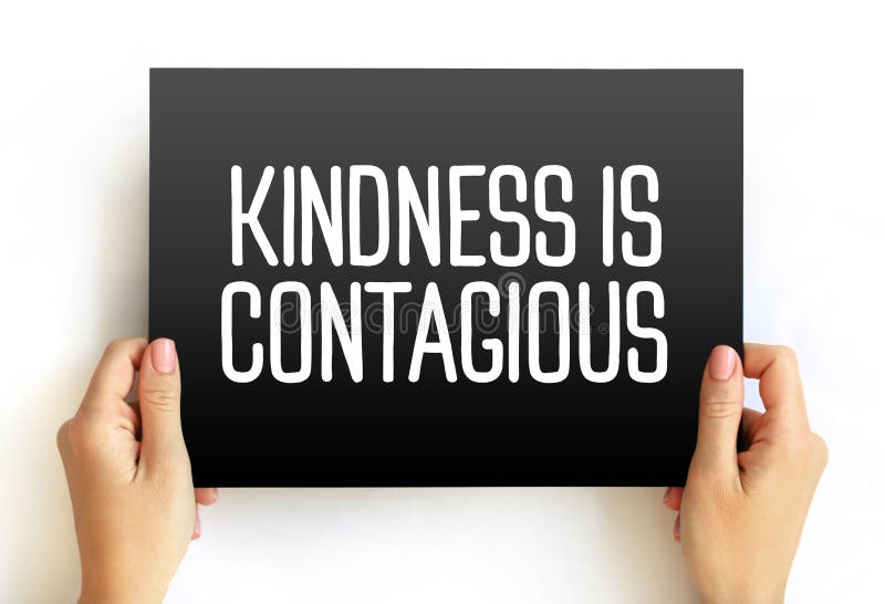 Kindness Is Contagious text on card, concept background stock images