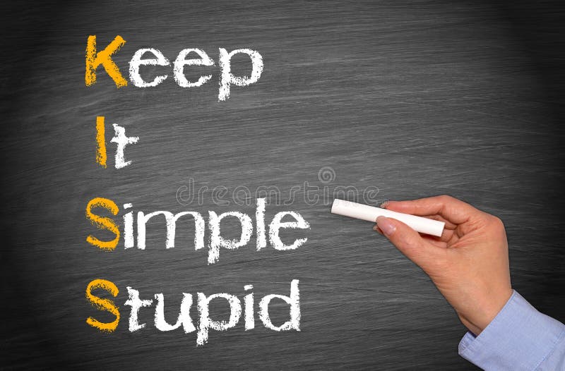 keep it simple stupid alternative keep it simple stupid alternative