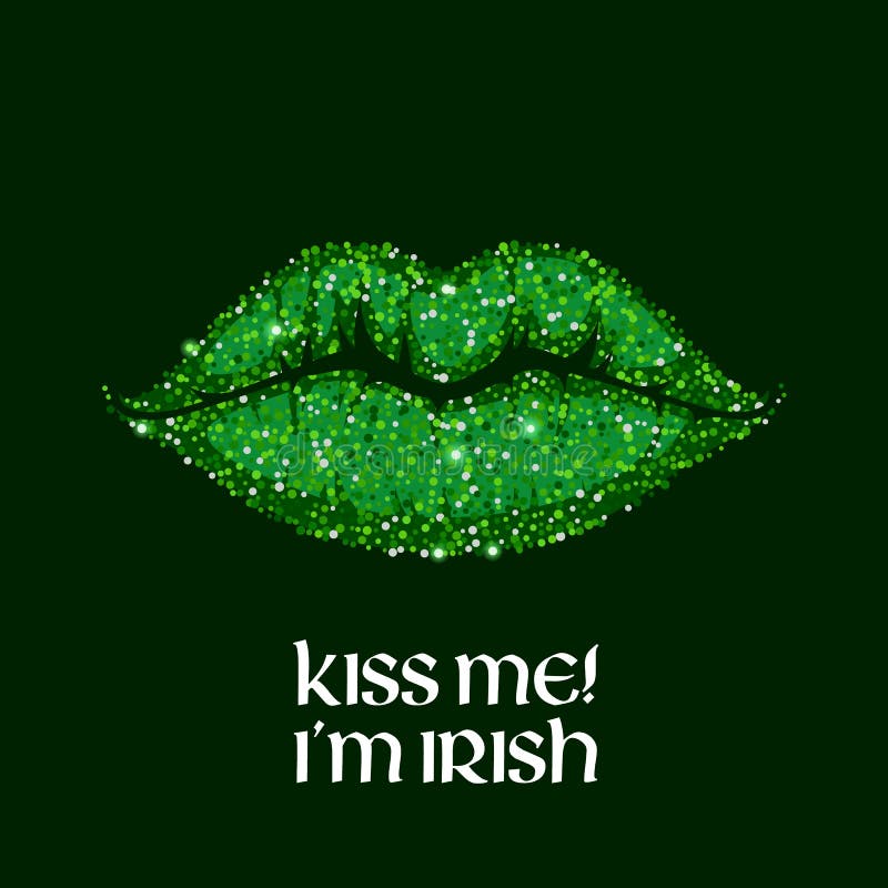 Kiss me I`m Irish message illustration.