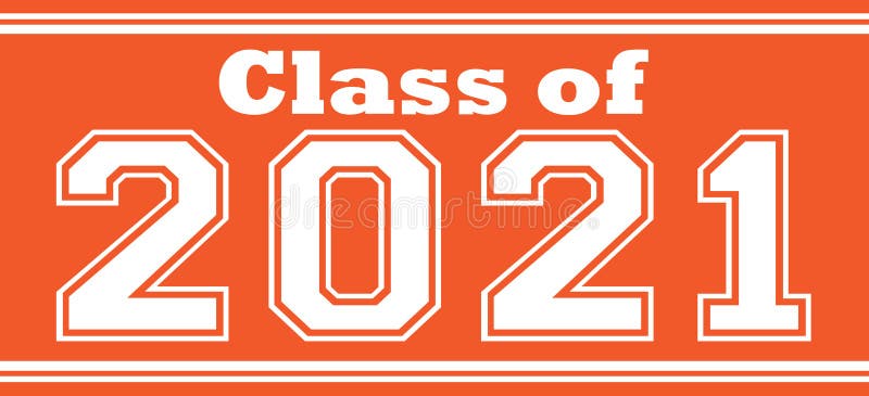 Orange Class of 2021 Bold Banner Artwork. Orange Class of 2021 Bold Banner Artwork