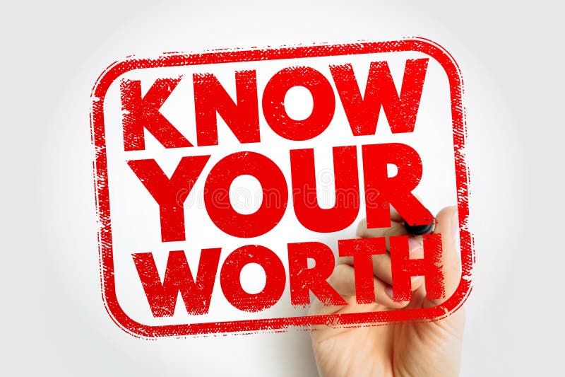 KNOW YOUR WORTH stamp held by a hand, emphasizing confidence and self-value in a bold textured design, ideal for motivation stock image