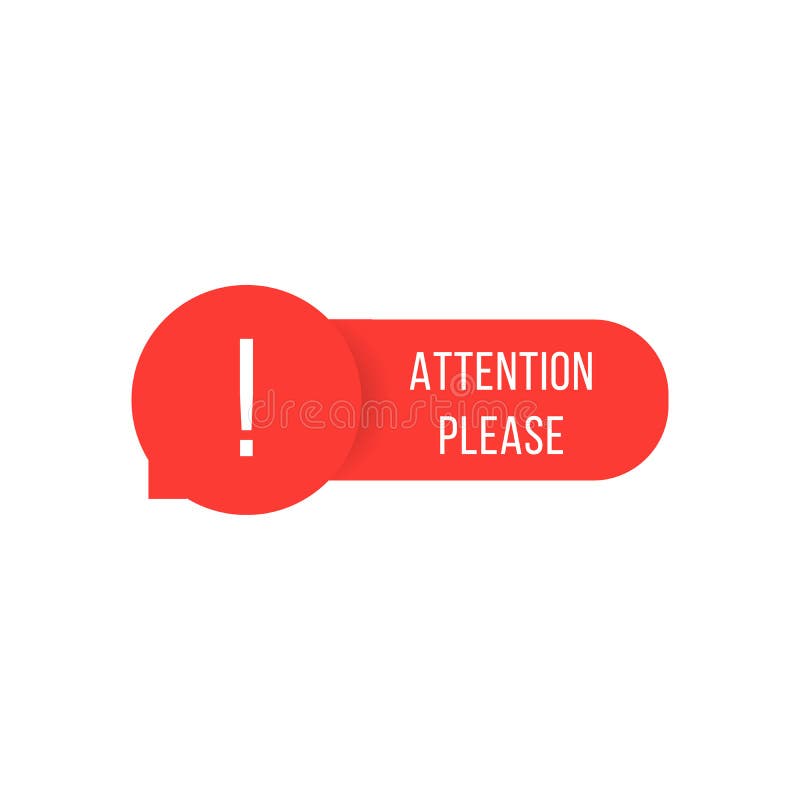 L'attenzione rossa bolle prego isolato su fondo bianco Illustrazione moderna d'avanguardia di errori di stile semplice piano Concetto del messaggio di web o delle informazioni urgente di cautela Pop-up importante