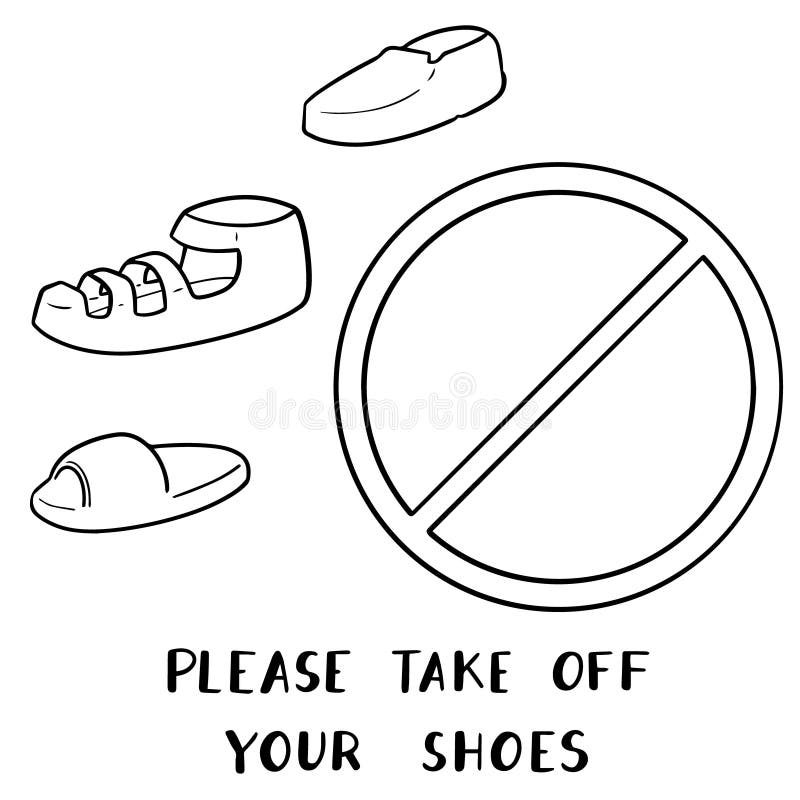 Veuillez Enlever Vos Chaussures De Plein Air Ou Ne Pas Entrer Avec Des  Bottes Illustration de Vecteur - Illustration du graphisme, extérieur:  219110376