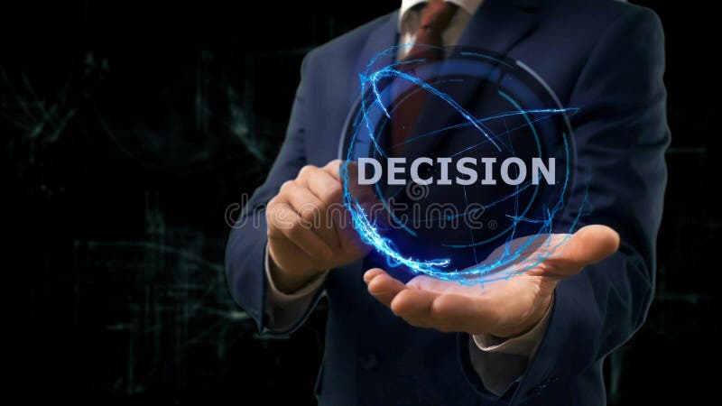 Businessman shows concept hologram Decision on his hand. Man in business suit with future technology screen and modern cosmic background. Businessman shows concept hologram Decision on his hand. Man in business suit with future technology screen and modern cosmic background