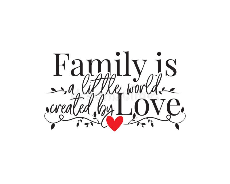 La familia es un mundo pequeÃ±o, creado por amor, vector, diseÃ±o de palabras, letras, detalles murales, obras de arte, diseÃ±o de