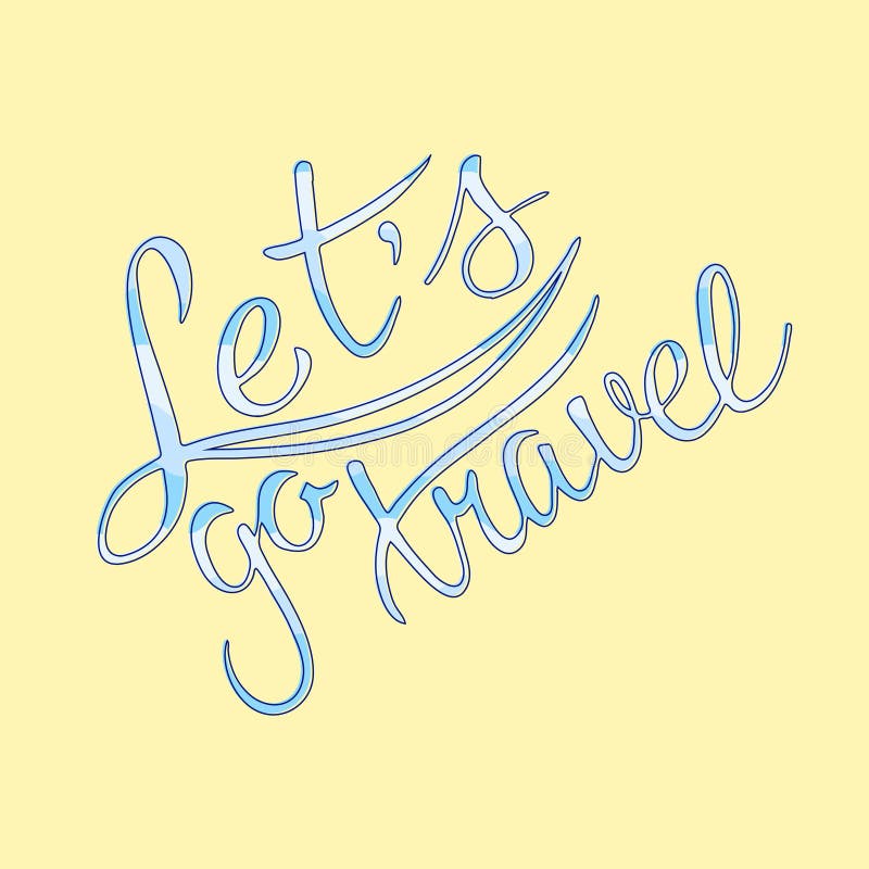 La frase dibujada mano conceptual dejó el ` s ir viaje Diseño de letras para los carteles, camisetas, tarjetas, invitaciones, eti ilustración del vector La frase dibujada mano conceptual dejó el ` s ir viaje Diseño de letras para los carteles, camisetas, tarjetas, invitaciones, eti ilustración del vector