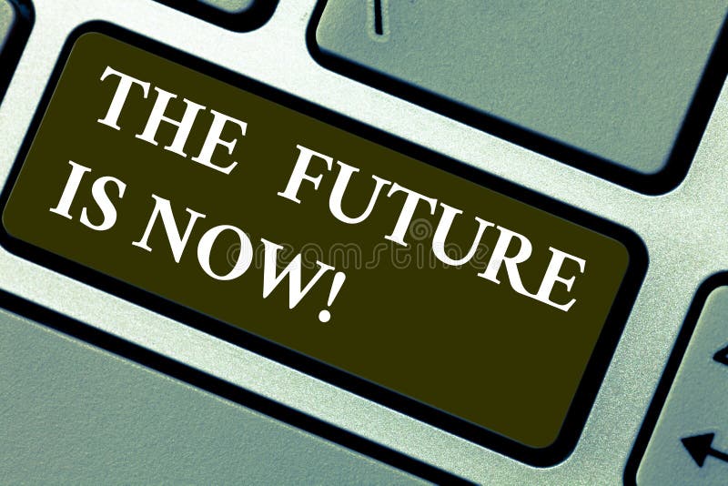 La parola che scrive a testo il futuro è ora Concetto di affari per la Legge oggi per ottenere che cosa volete la tastiera domani immagini stock libere da diritti La parola che scrive a testo il futuro è ora Concetto di affari per la Legge oggi per ottenere che cosa volete la tastiera domani immagini stock libere da diritti