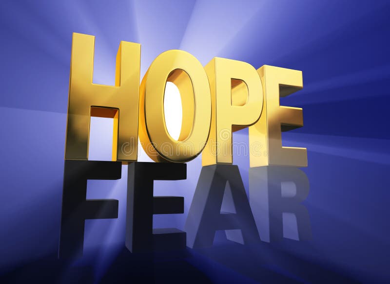 La speranza sgomina il timore