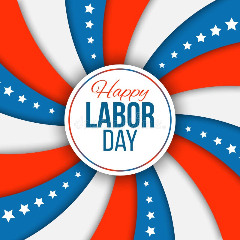Labor Day Background. Vector Illustration With Stars And Stripes For American National Holiday ...