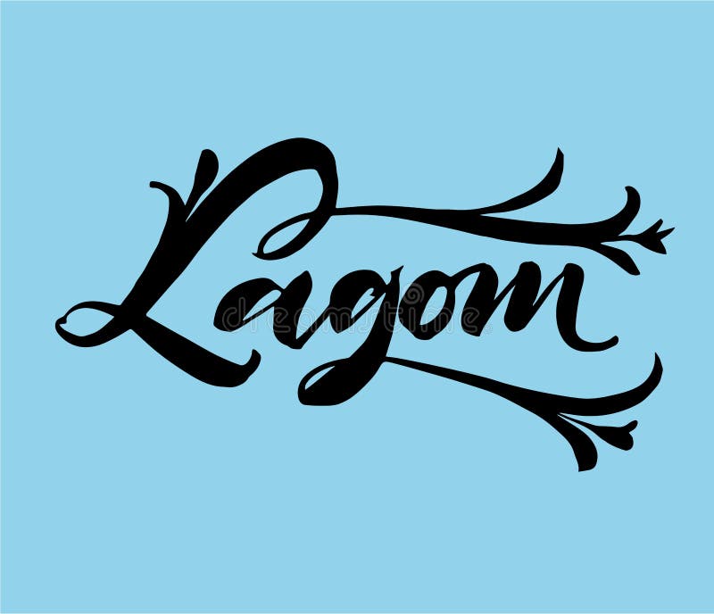 Lagom Is A Swedish Word Meaning Just The Right Amount Hand Draw Stock Illustration Illustration Of Coffee Cosy