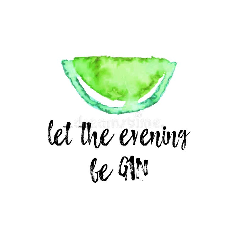 Laissez la soirée être expression de GENIÈVRE avec le fruit de chaux d'aquarelle sur le fond blanc illustration libre de droits Laissez la soirée être expression de GENIÈVRE avec le fruit de chaux d'aquarelle sur le fond blanc illustration libre de droits
