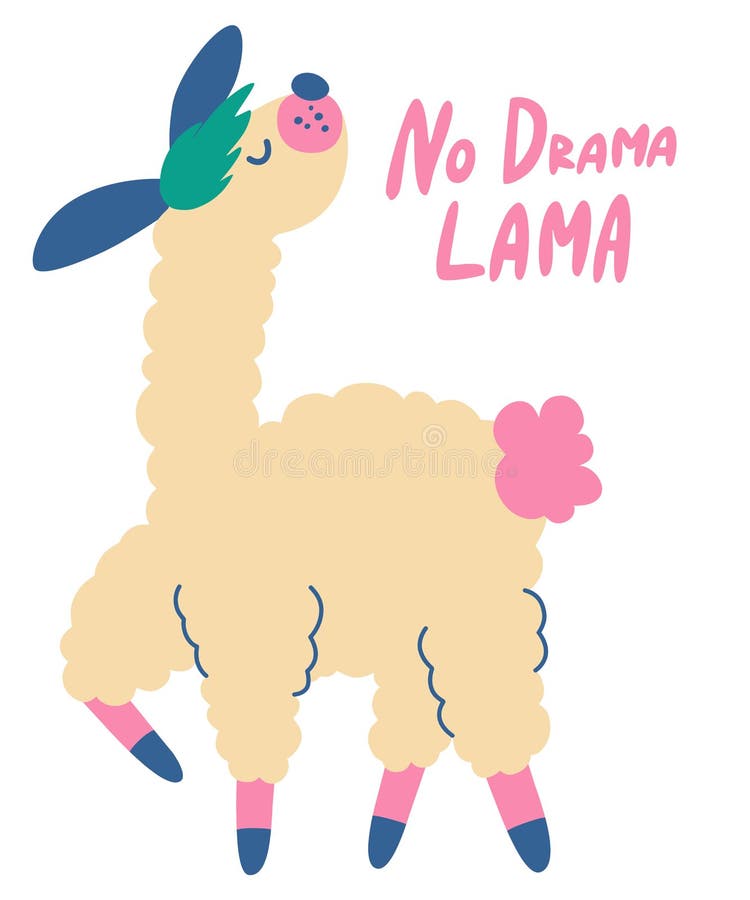 Lama. No Drama Lama Lettering Quote. Hand Draw Alpaca. Cute Cartoon Funny Kawaii Character. T-shirt, Greeting Card, Poster Stock Vector - Illustration of character, trendy: 228097501 Lama. No Drama Lama Lettering Quote. Hand Draw Alpaca. Cute Cartoon Funny Kawaii Character. T-shirt, Greeting Card, Poster Stock Vector - Illustration of character, trendy: 228097501