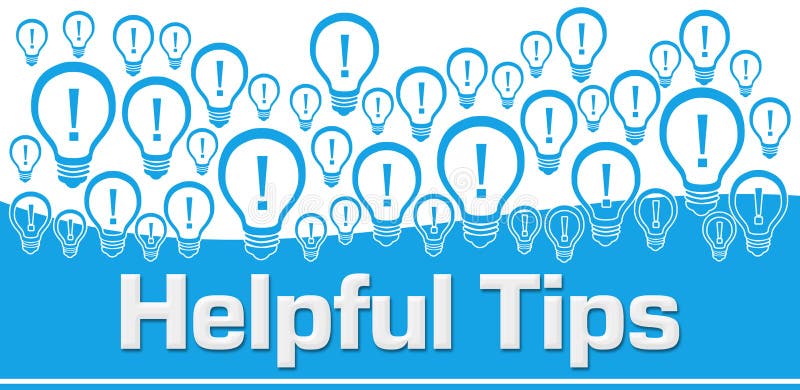 Helpful tips text written over blue background with bulbs. Helpful tips text written over blue background with bulbs.