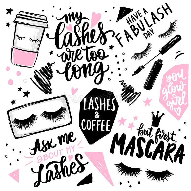 Lashes, mascara, makeup, cosmetic, coffee - set with closed eyes, lettering calligraphy quotes or phrases. Stylish and fashion vector sayings for decorative cards, beauty salon, artists, stickers.