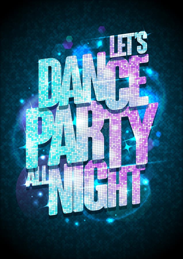 Lassen Sie ` s Plakat Tanzparty die ganze Nacht mit blauer und rosa Modeschlagzeile lizenzfreie abbildung Lassen Sie ` s Plakat Tanzparty die ganze Nacht mit blauer und rosa Modeschlagzeile lizenzfreie abbildung