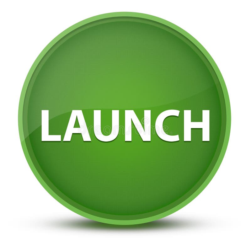 Launch Green Round Button Stock Illustrations 129 Launch Green Round Button Stock