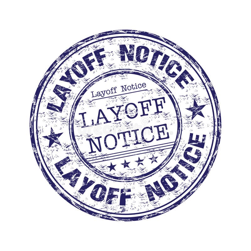 Layoff notice rubber stamp vector illustration