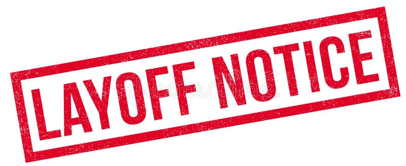 Layoff Notice rubber stamp royalty free illustration