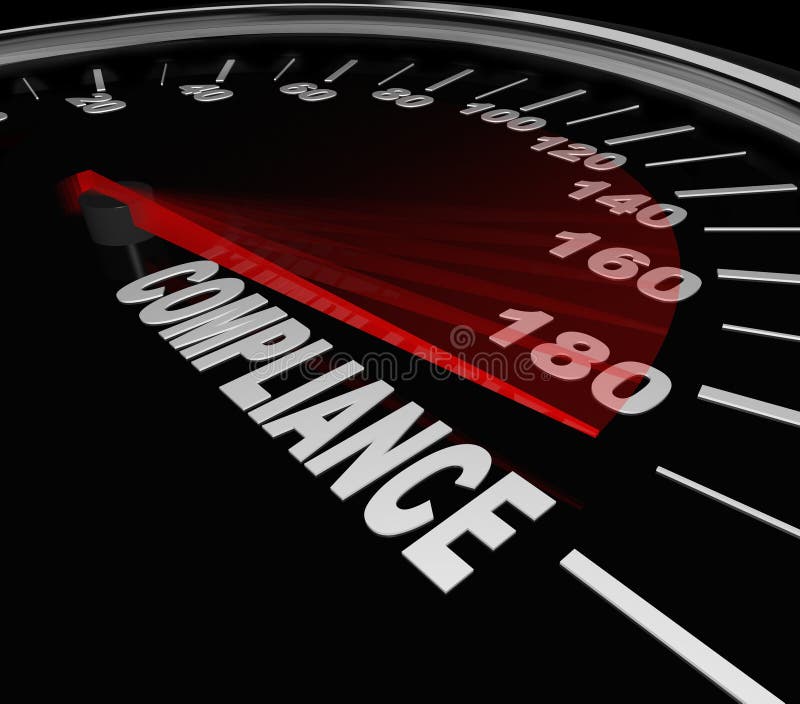 Compliance Word Speedometer tracking your progress toward rules, regulations, standards, policies and guidelines. Compliance Word Speedometer tracking your progress toward rules, regulations, standards, policies and guidelines