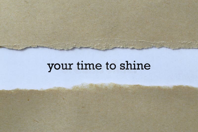 Your time to shine on paper