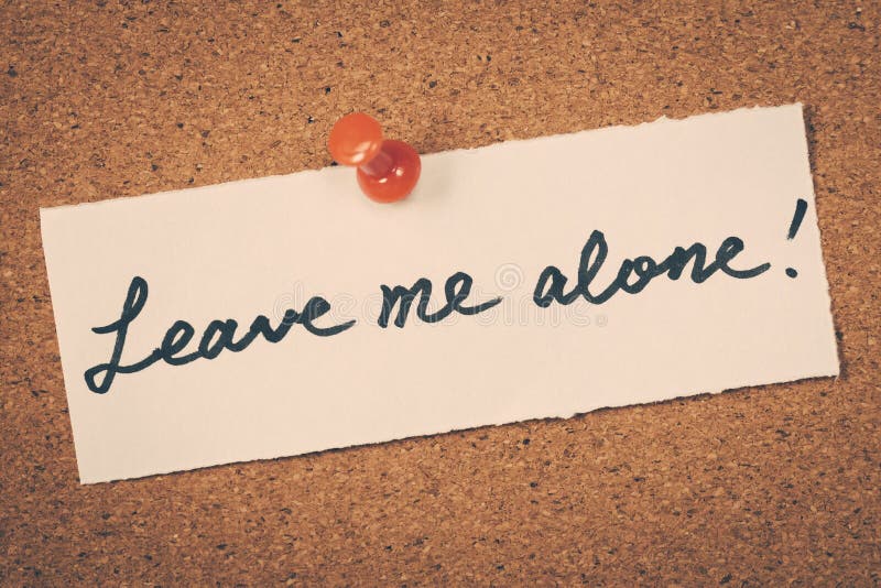 258 Leave Me Alone Stock Photos - Free & Royalty-Free Stock Photos from Dreamstime 258 Leave Me Alone Stock Photos - Free & Royalty-Free Stock Photos from Dreamstime