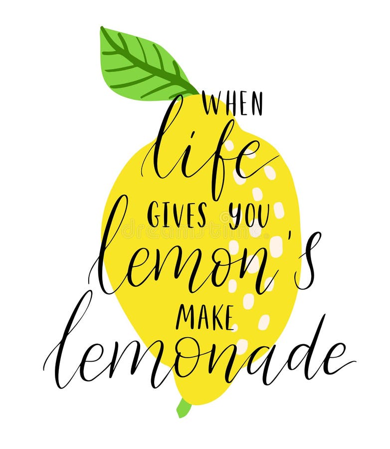 Citrus Typography Background with Quote - when Life Gives You Lemons ...