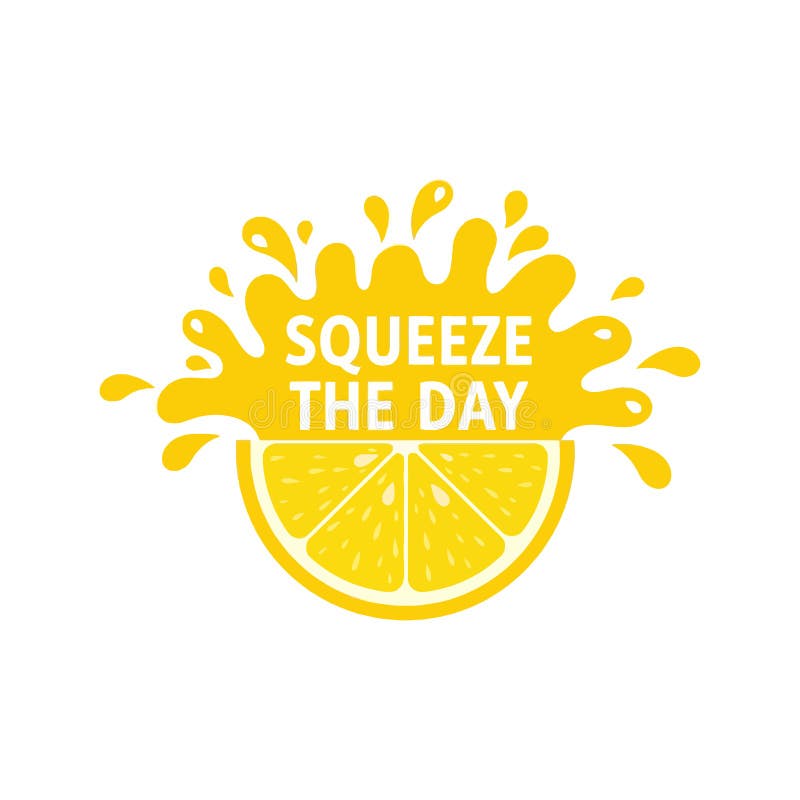 Lemon Slice with Juice Splash and Squeeze The Day Text Motivational Vector Illustration for Tshirt Prints