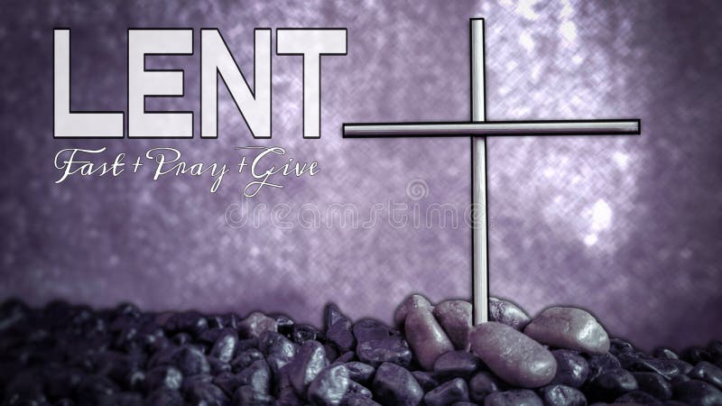 Lent Season,Holy Week and Good Friday concepts - words lent fast pray give with purple vintage background