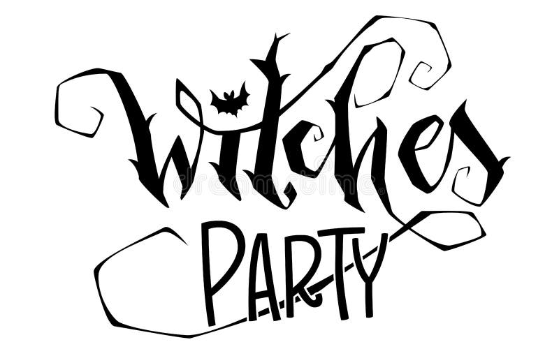 Les Sorcieres Font La Fete La Citation Expression Tir E Par La Main Moderne De Lettrage De Style De Manuscrit Illustration De Vecteur Illustration Du Reine Maman