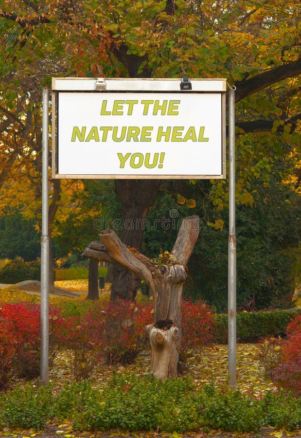 Let the nature heal you - billboard sign in the park